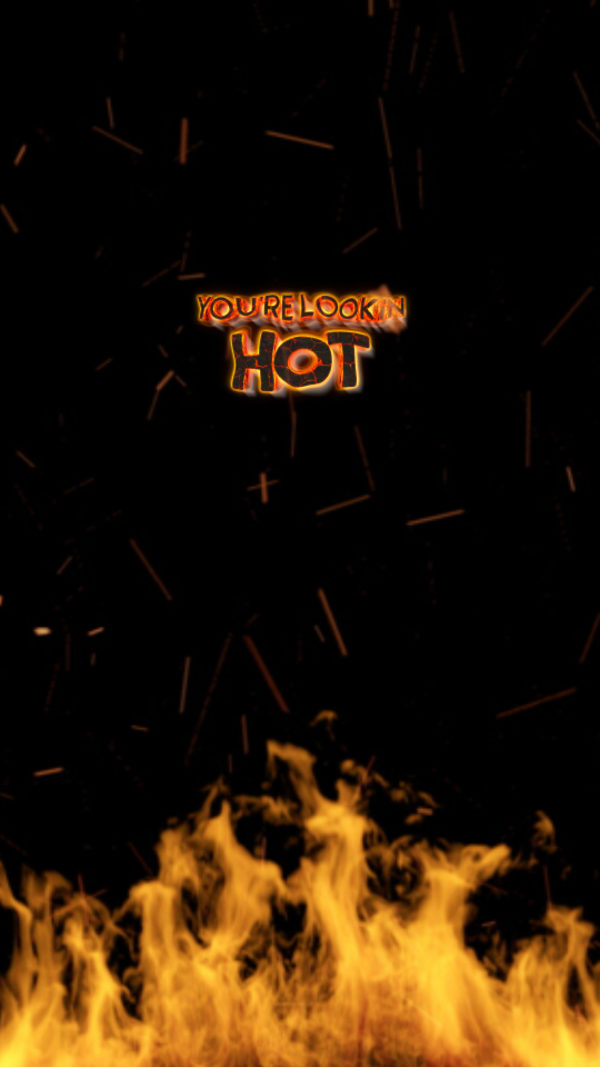 You're Lookin HOT! - Image 2